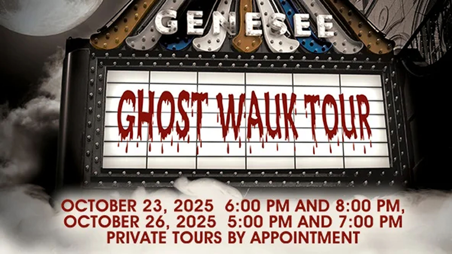 Ghost Wauk 2025: Tales of the Historic Genesee Theatre